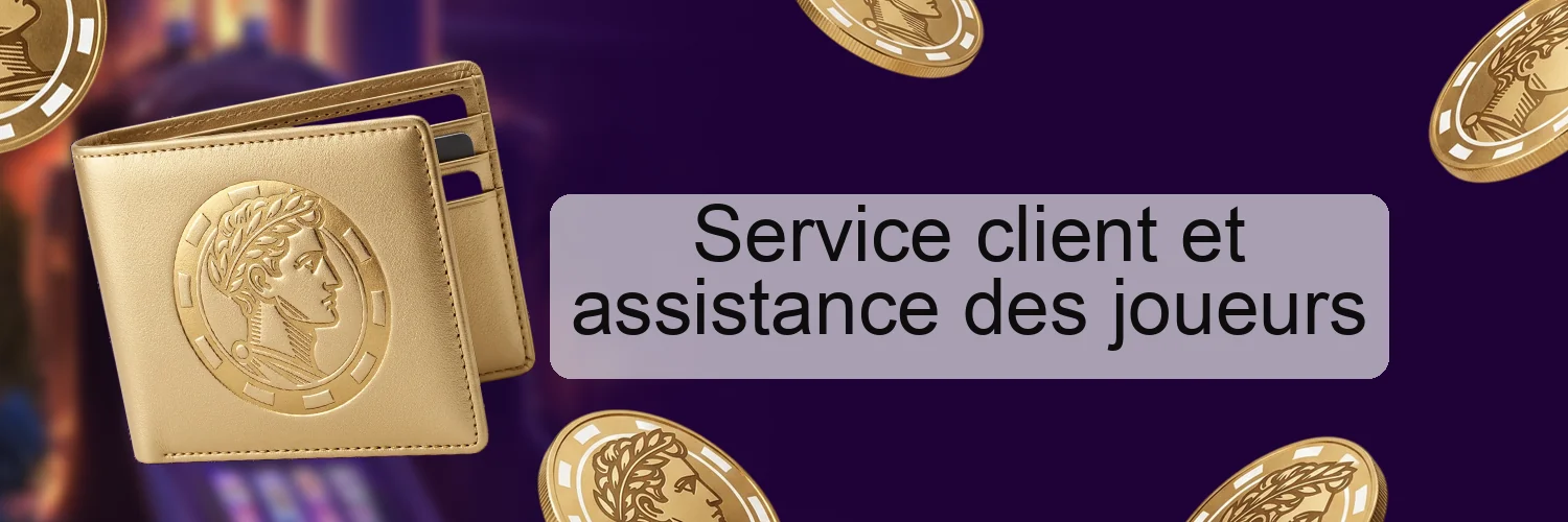 Service client et assistance des joueurs